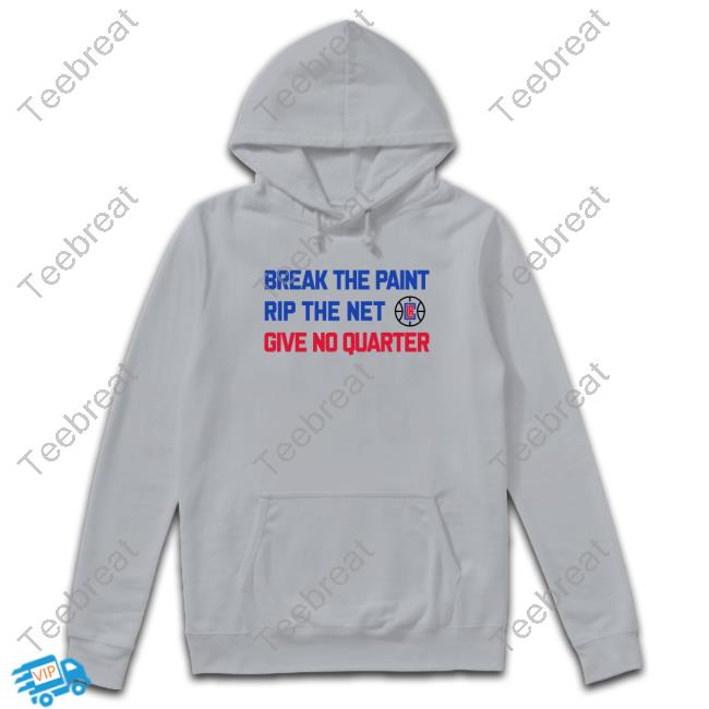 Break The Paint Rip The Net Co Give No Quarter T-Shirt Official Break The Paint Rip The Net Co Give No Quarter T-Shirt