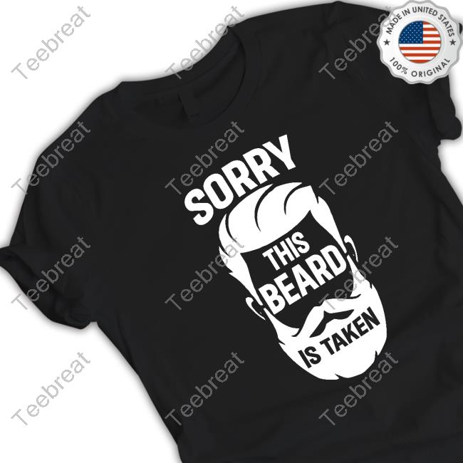 Wicked Naughty Merch Official Sorry This Beard Is Taken Hoodie