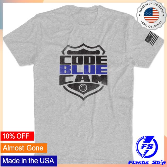 Code Blue Cam Merch Code Blue Cam Badge T Shirt