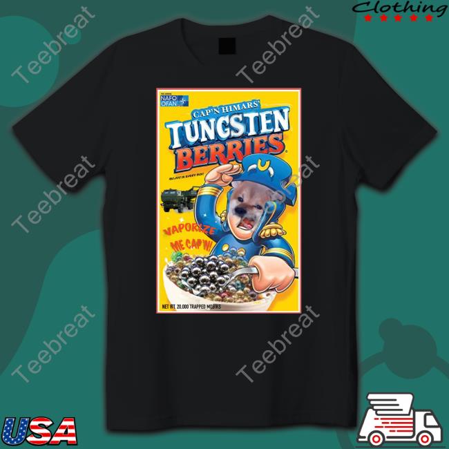 Official Cap'n Himars Tungsten Berries Shirt