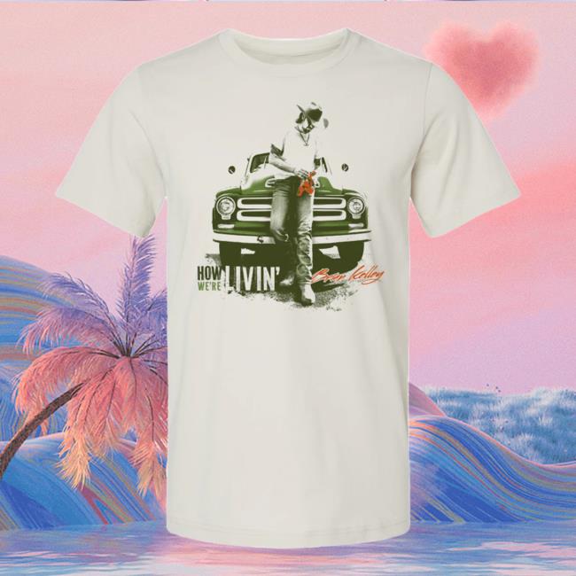 Official Brian Kelley Shop How We're Livin' T-Shirt