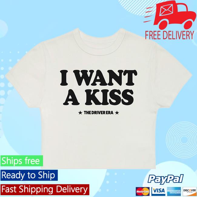 Official The Driver Era Merch I Want A Kiss Crop Top Popover Shirt The Driver Era Tour