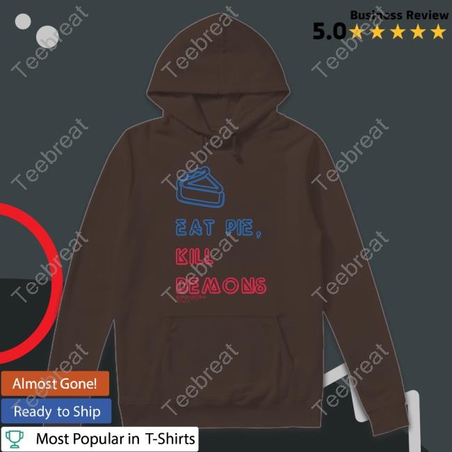 Supernatural Merch Eat Pie Kill Demons Shirt