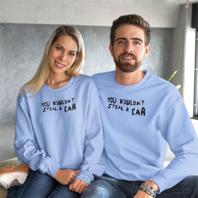You Wouldn't Steal A Car Shirts Adam Clarkson Adclarko