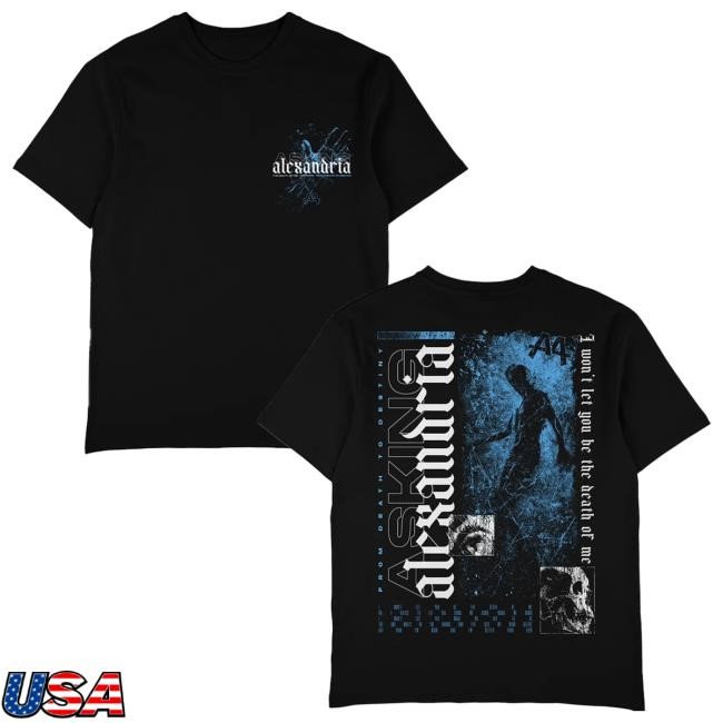 The Death of Me New T-Shirt Asking Alexandria Store