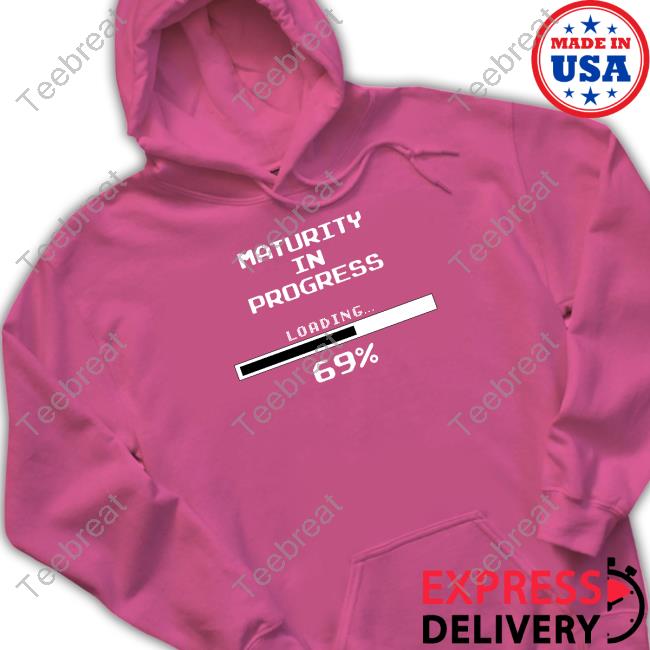 Maturity In Progress Tee Shirt