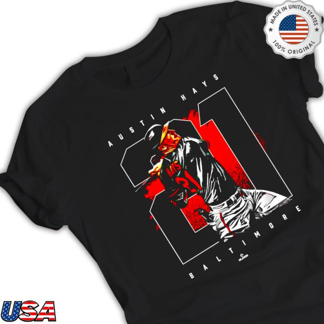 Official Austin Hays 21 Baltimore baseball 2022 Shirts