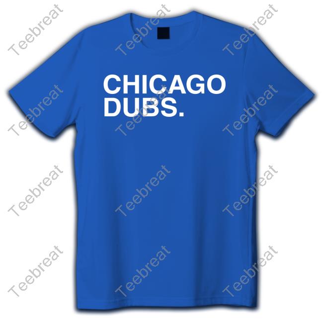 Official Chicago Dubs T-Shirt