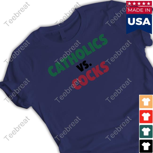 Barstool U Catholics Vs Cocks Sweatshirt Barstool U Catholics Vs Cocks Tee