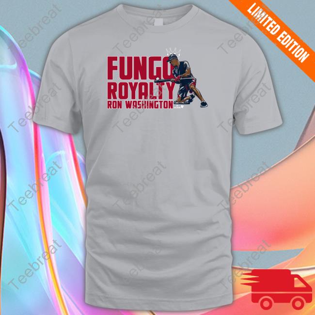 Fungo Royalty Ron Washington Shirt