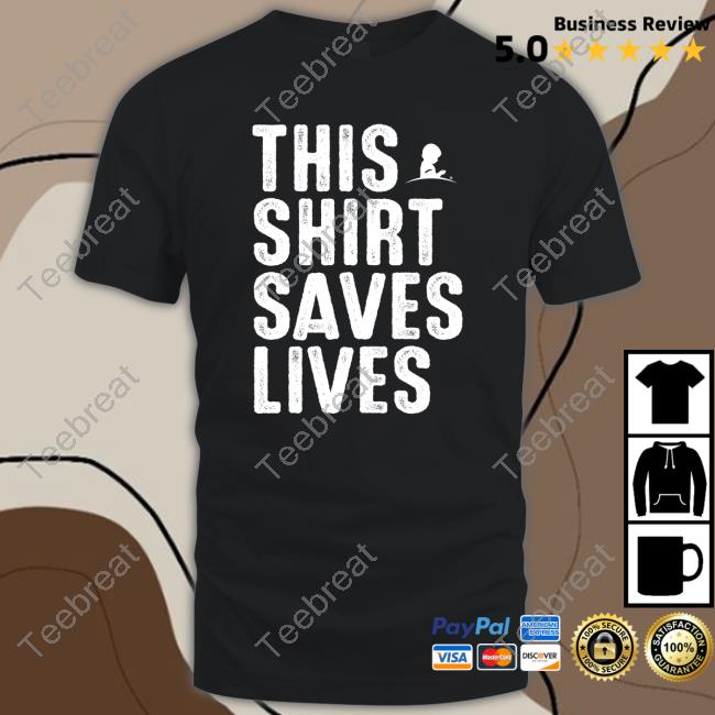 This Shirt Saves Lives T-Shirt St. Jude