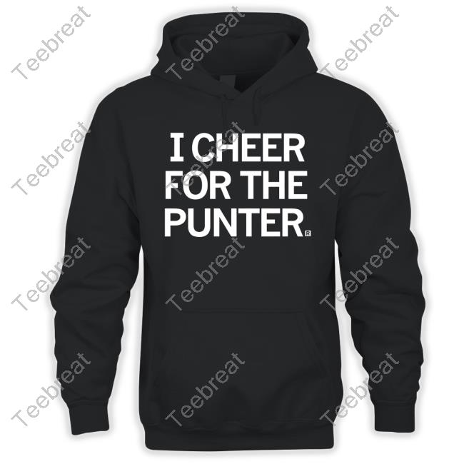 I Cheer For The Punter Shirt