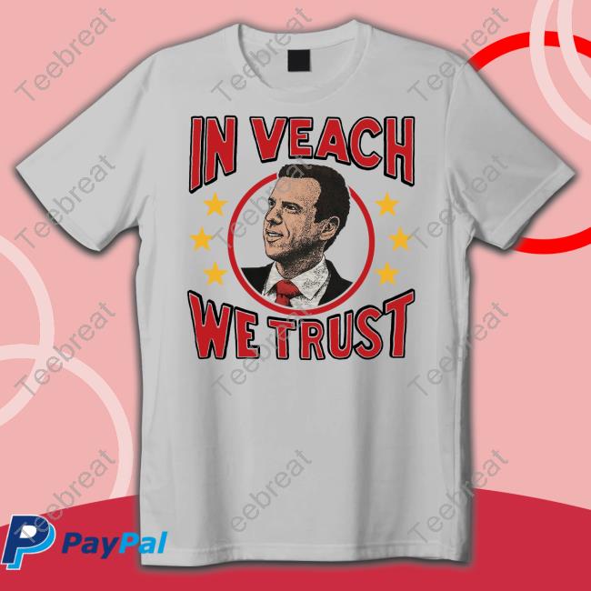 In Veach We Trust Tee Kylie Winfrey