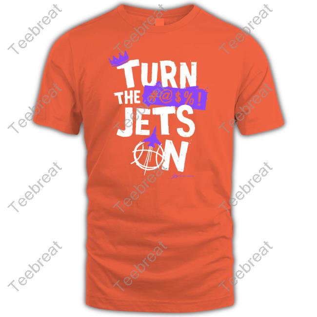 Gv Art Work Shop Sacramento Basketball Turn The Jets On T-Shirt Gv Art And Design