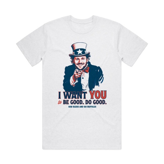 Official Uncle Josh Be Good Do Good New Shirt - Buffalogo