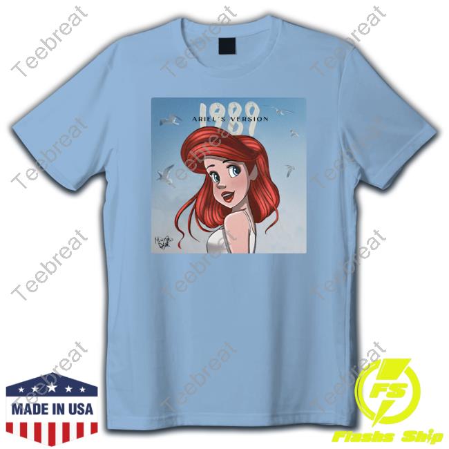 Official Taylor Swift 1989 Ariel's Version Mermaid Princess Tee Official Taylor Swift Fitting Pieces And Co Merch 1989 Ariel's Version Mermaid Princess Shirts