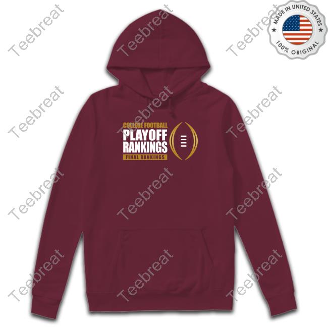 Original College Football Playoff Rankings Final Rankings Sweatshirt Black