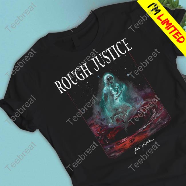 Official Mlvltd Music Rough Justice Faith In Vain Shirt