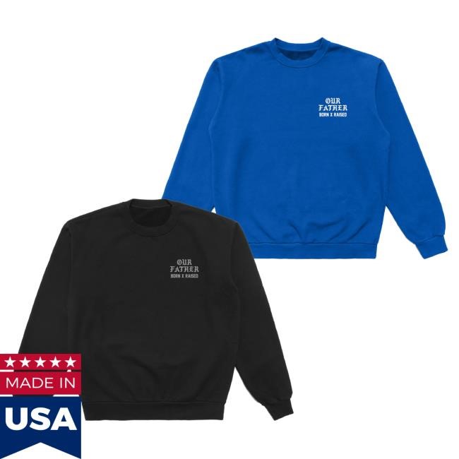 Official Born X Raised Merch Store Shop Lords Prayer Sweater: Black BornxRaised