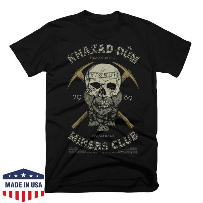 Khazad Dum Miners Club J.R.R. Tolkien's The Lord Of The Rings And The Hobbit Inspired Shirt