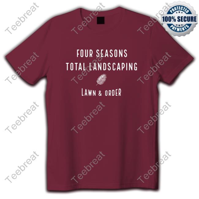 Four Seasons Total Landscaping Lawn & Order Short Sleeve TShirt