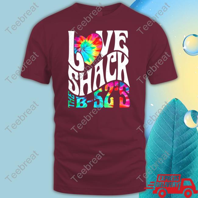 Love Shack The B-52'S Shirts
