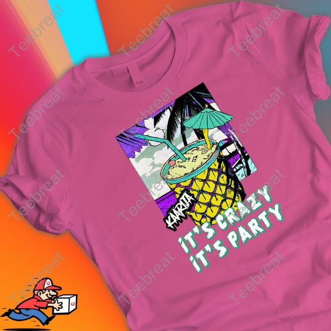 Official Kaarija It’S Crazy It’S Party Tee Shirt