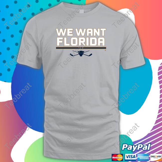 Breakingt Merch We Want Florida Tee