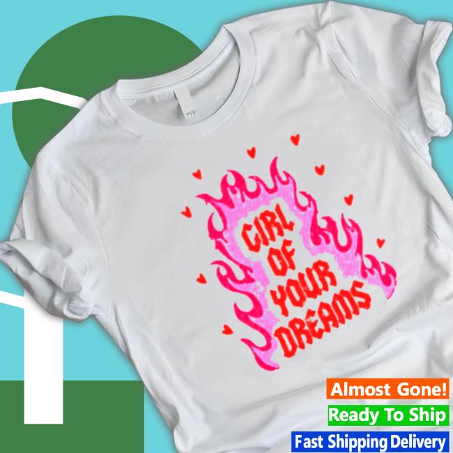Dylan girl of your dreams fire hearts art TShirts