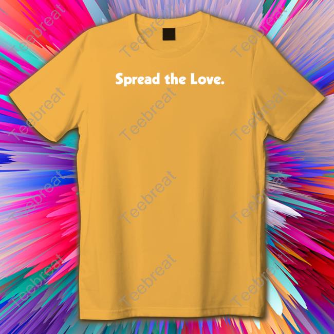 Dizzy Dyl Spread The Love T Shirts