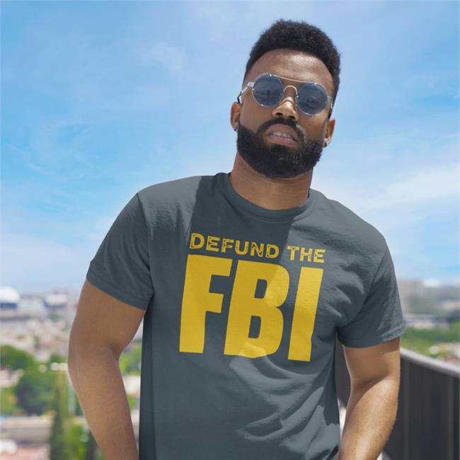Defund The Fbi T Shirt