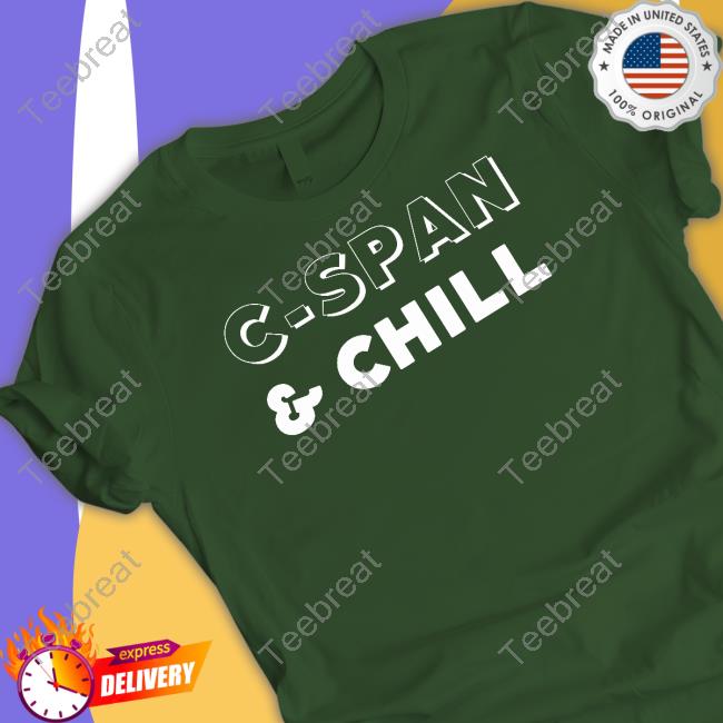 The Daily Beans Merch C-Span & Chill Tee Shirt
