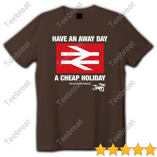 Have An Away Day A Cheap Holiday Top Shirt