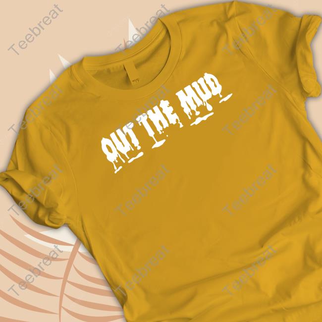 Out The Mud Limited Edition Hoodie