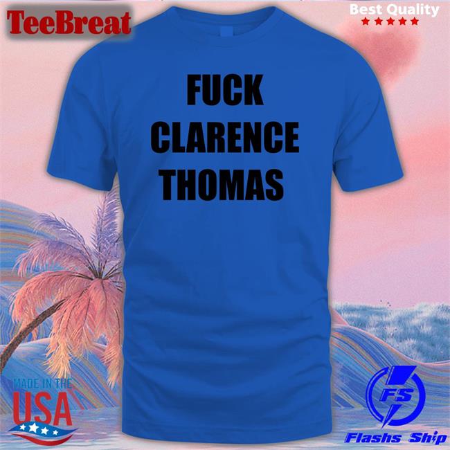 Dan Proft Amy Jacobson Fuck Clarence Thomas T Shirt
