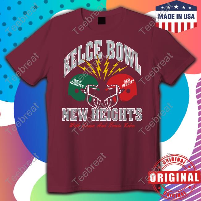 Homage Merch Kelce Bowl New Heights Sweatshirt