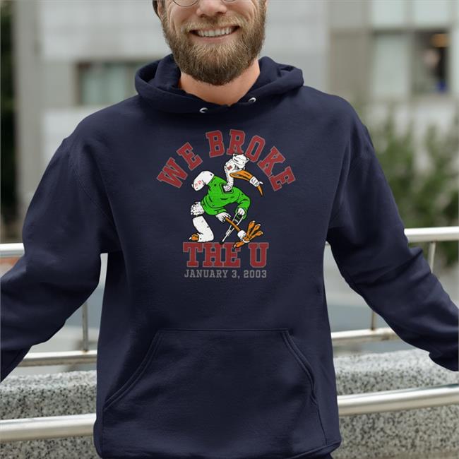 Eleven Warriors Merch We Broke The U January 3 2003 Hooded Sweatshirt Jason Priestas