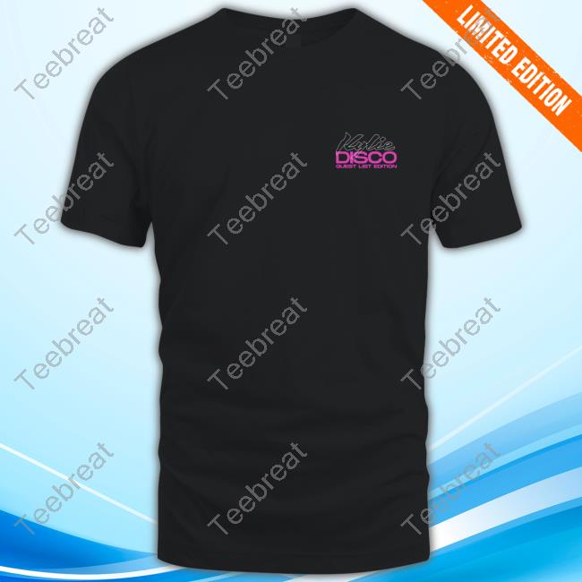 Official Kylie Disco Guest List Edition Shirts