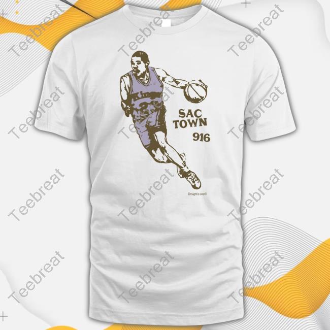 Official Droughtisover Merch Sac Town 916 Don’T Bother Me im watching the kings 2023 Tee
