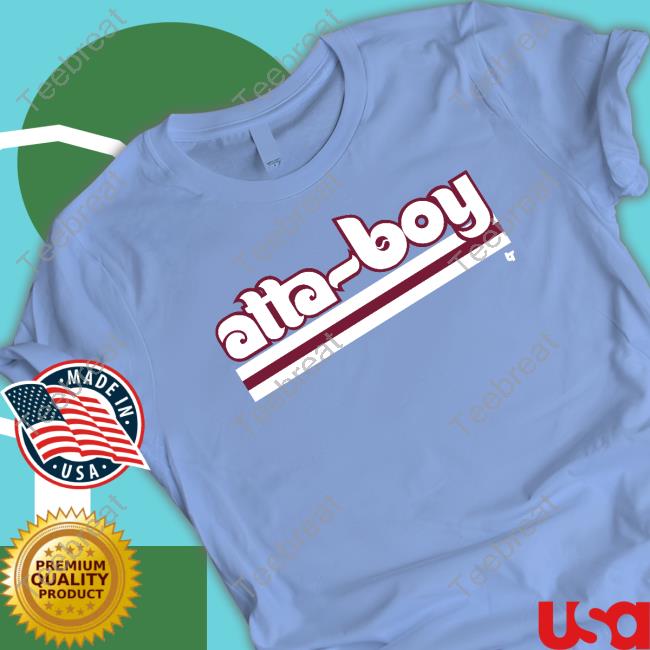 Atta-Boy Philly Shirts Atta-Boy Philly Hoodie