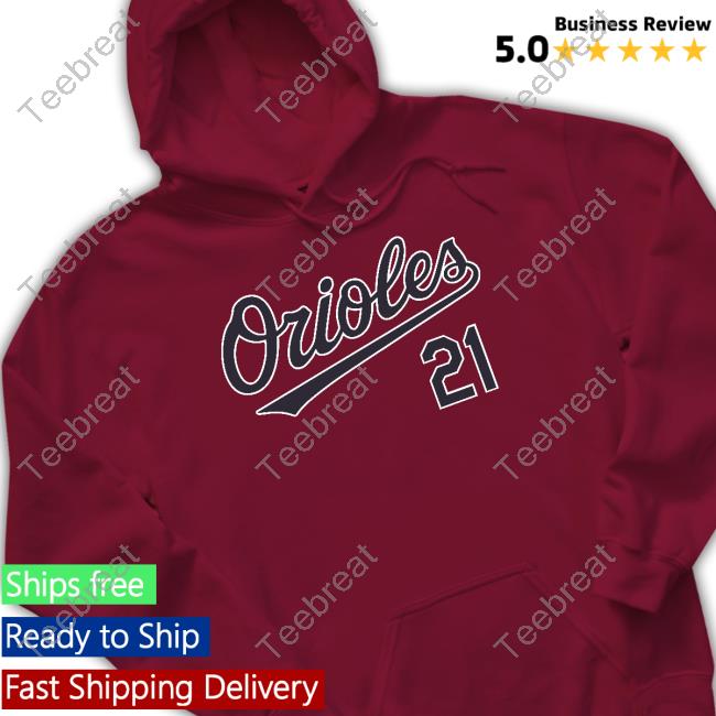 Official Baltimore Orioles Austin Hays 21 Shirts