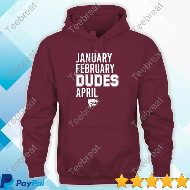 Jareem Dowling January February Dudes April Hoodies Jareem Dowling January February Dudes April T Shirts