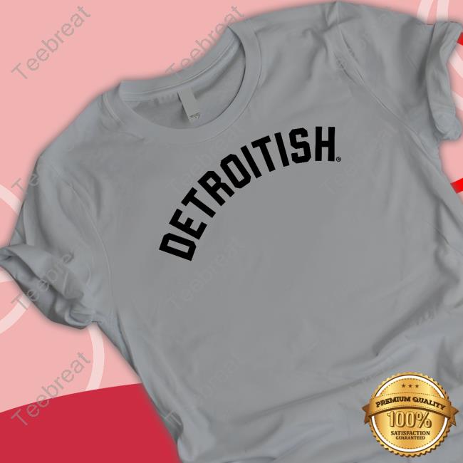Ink Detroit Detroitish T Shirt