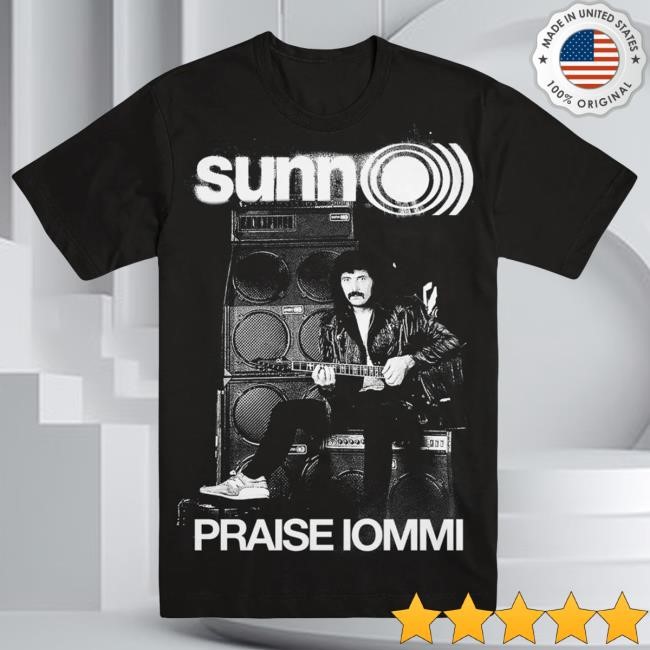 US Praise Iommi Tee SUNN O))) Metal Fans — direct from evilgreed