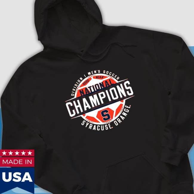 2022 Men’s Soccer NCAA National Champions Syracuse Orange Hooded Sweatshirt Official 2022 Men’s Soccer NCAA National Champions Syracuse Orange T Shirt