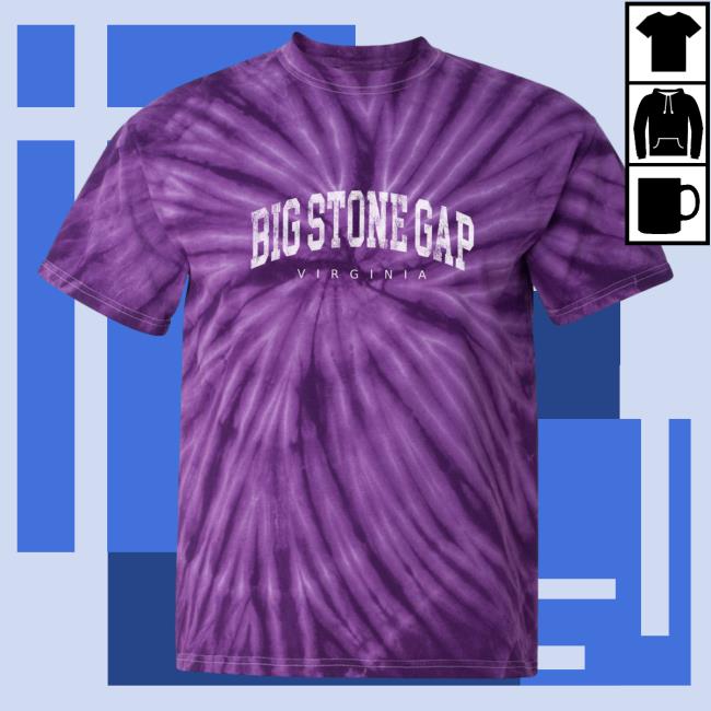 Official Hometown Apparel Clothing Merch Big Stone Gap Virginia Urban Vibe Tie-Dye New Shirt Tie Dye Purple