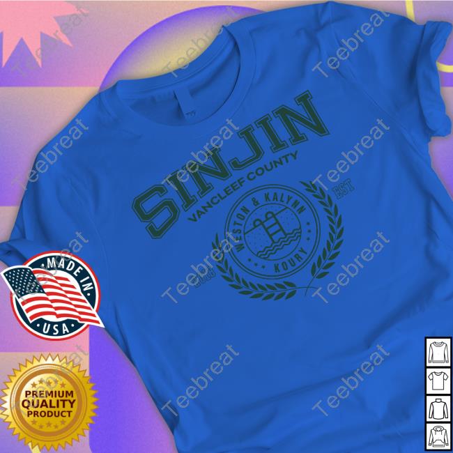 Sinjin Drowning Merch Sinjin Vancleef County Weston & Kalynn Koury 2018 Est T Shirt
