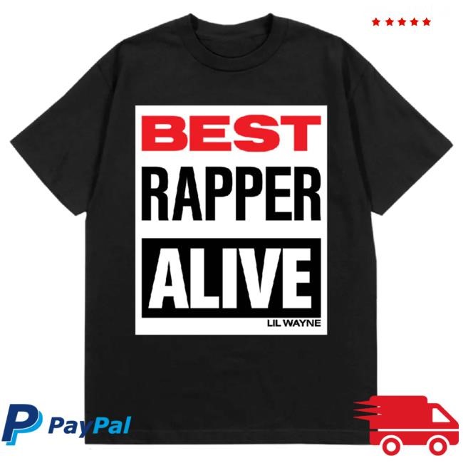 Lil Wayne Best Rapper Alive Tee Lil Wayne Merch