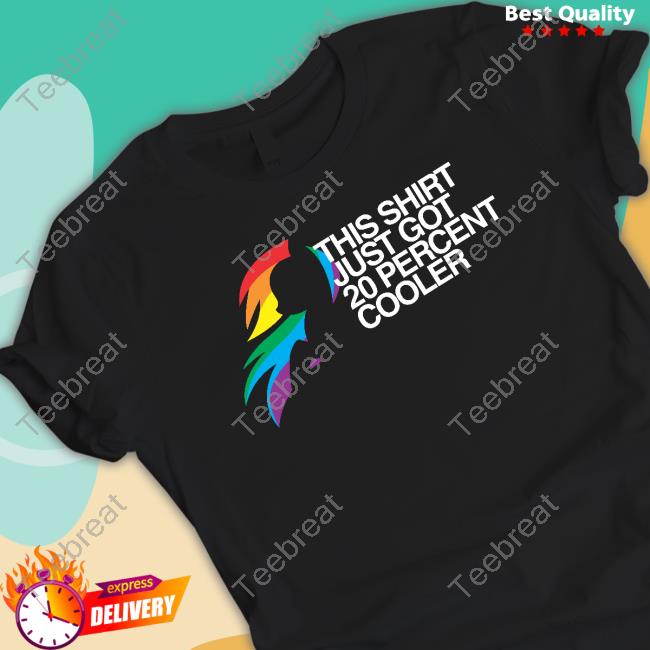 Official This Shirt Just Got 20 Percent Cooler Tee Shirt