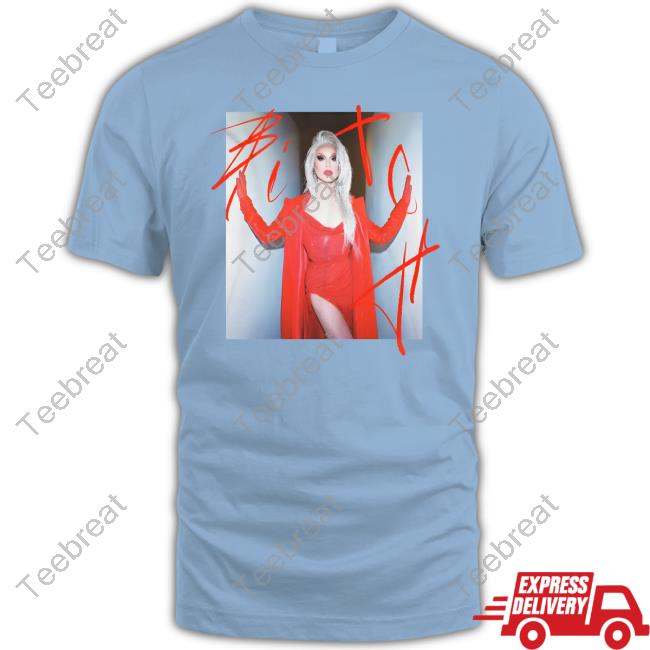 Mybestjudy Brooke Lynn Hytes Bitch Shirt